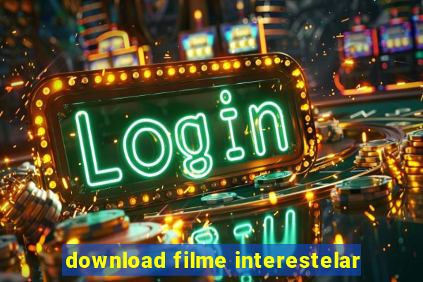 download filme interestelar