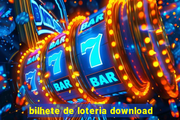 bilhete de loteria download