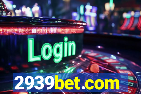 2939bet.com