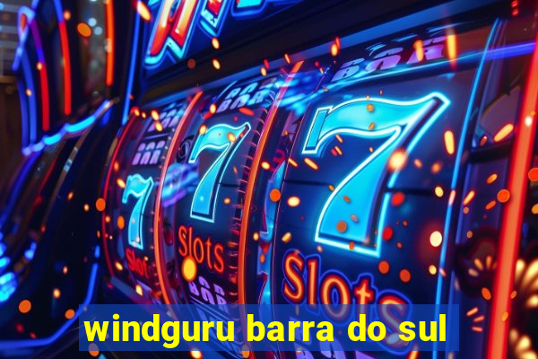 windguru barra do sul