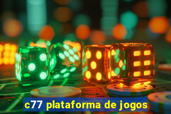 c77 plataforma de jogos