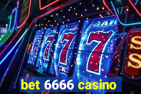 bet 6666 casino