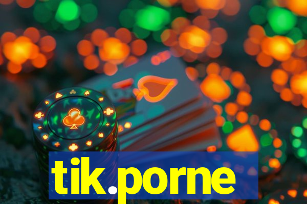 tik.porne