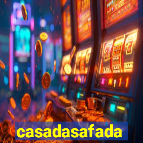 casadasafada