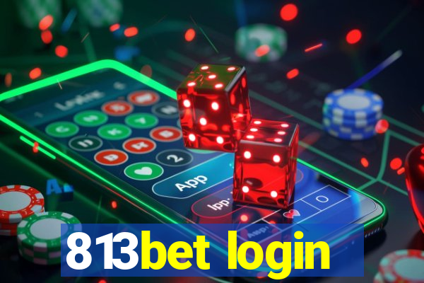 813bet login