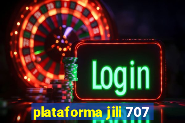 plataforma jili 707