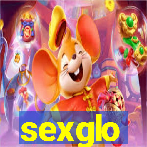 sexglo