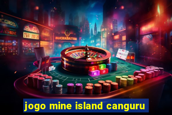 jogo mine island canguru