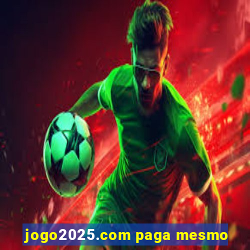 jogo2025.com paga mesmo