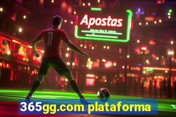 365gg.com plataforma