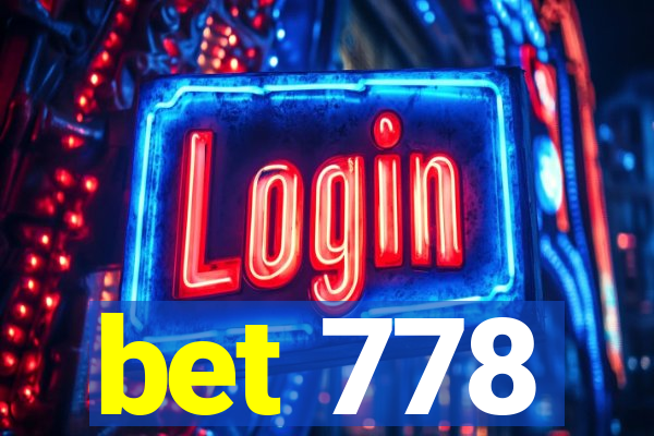 bet 778