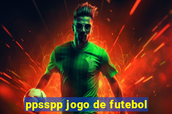 ppsspp jogo de futebol