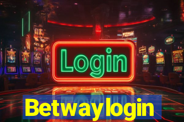 Betwaylogin