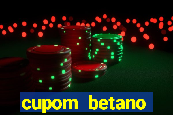 cupom betano rodadas gratis