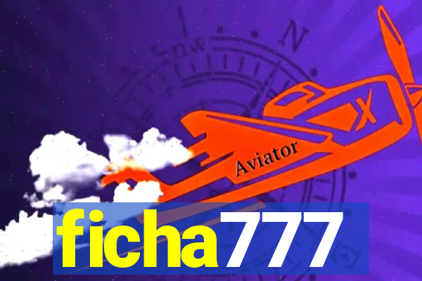 ficha777