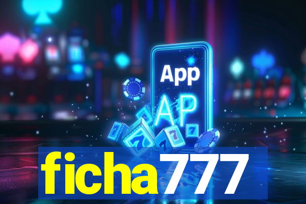 ficha777