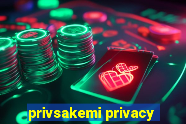 privsakemi privacy