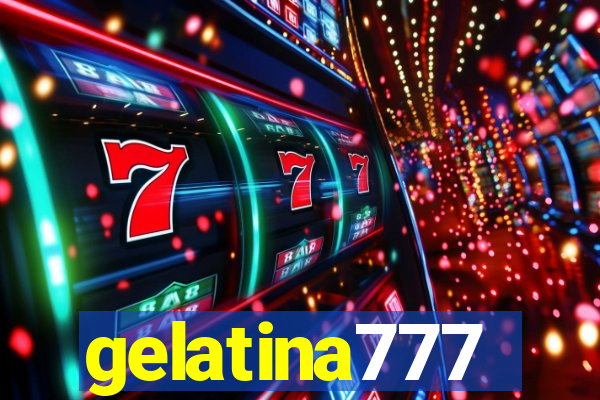 gelatina777