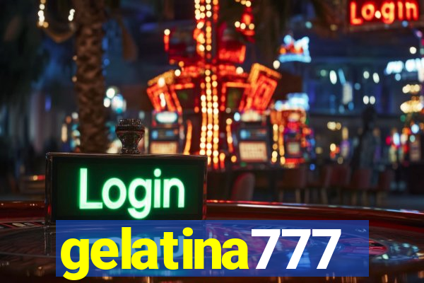 gelatina777