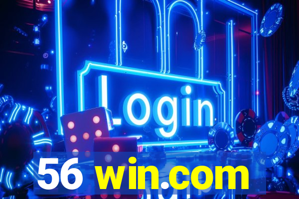 56 win.com