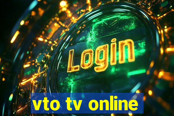 vto tv online