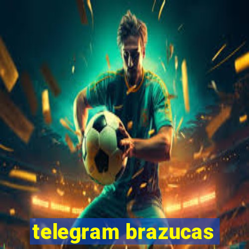 telegram brazucas