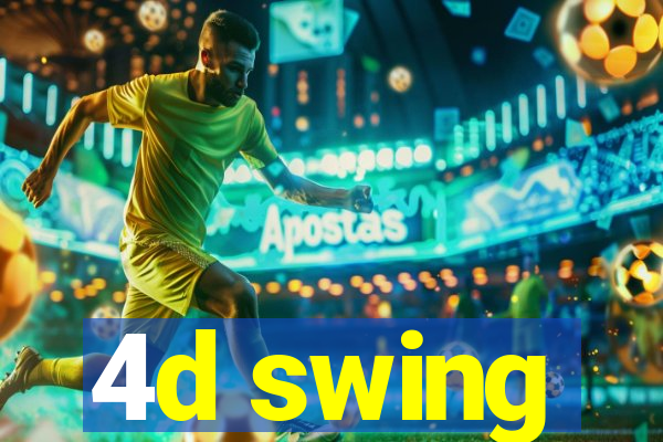 4d swing