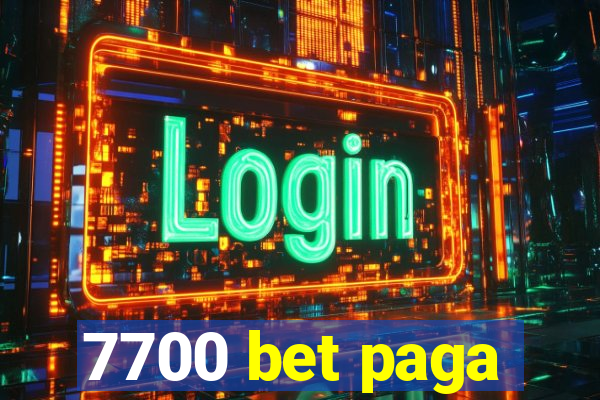 7700 bet paga