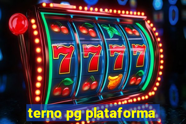 terno pg plataforma