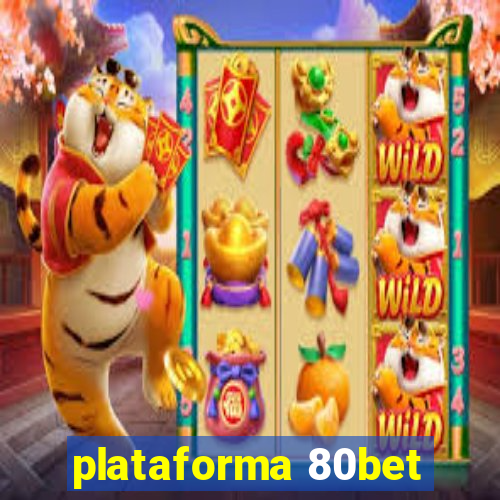 plataforma 80bet