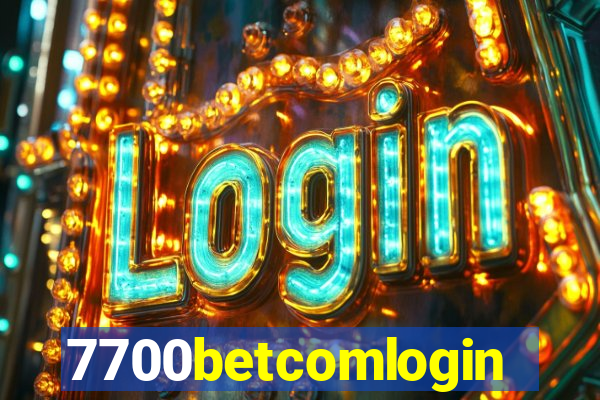 7700betcomlogin