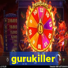 gurukiller