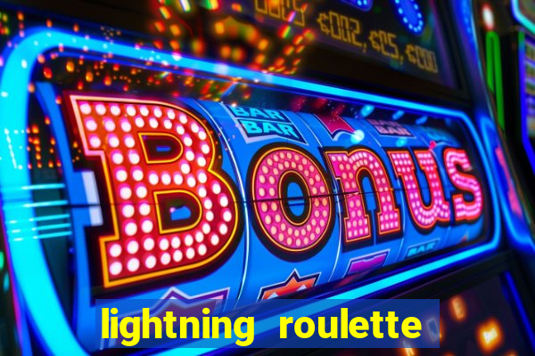 lightning roulette como jogar