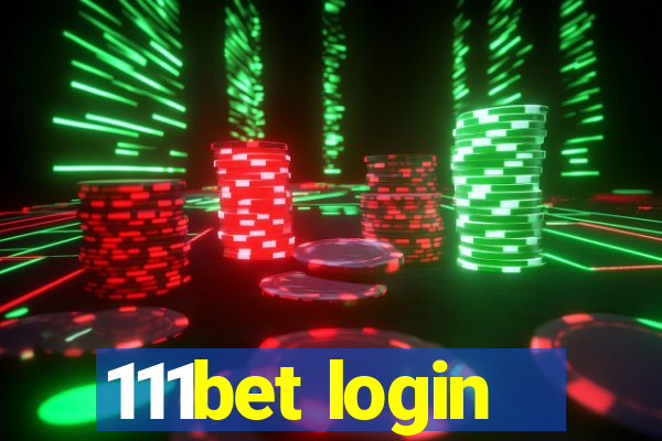 111bet login