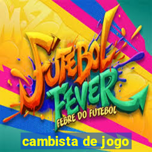 cambista de jogo