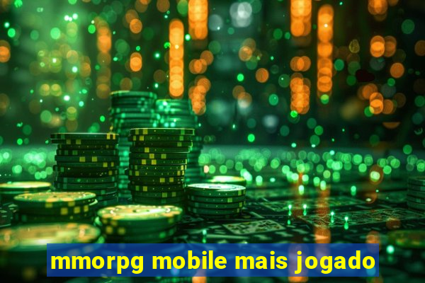 mmorpg mobile mais jogado