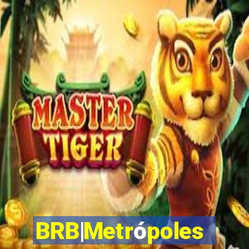 BRB|Metrópoles