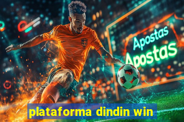 plataforma dindin win