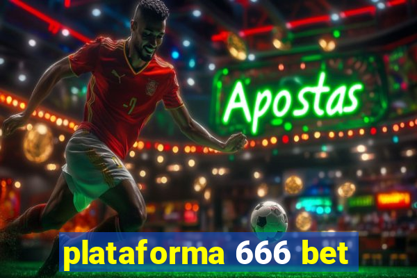 plataforma 666 bet