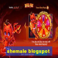 shemale blogspot