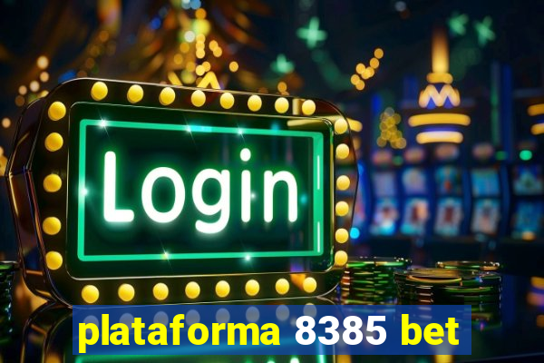 plataforma 8385 bet