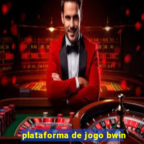 plataforma de jogo bwin