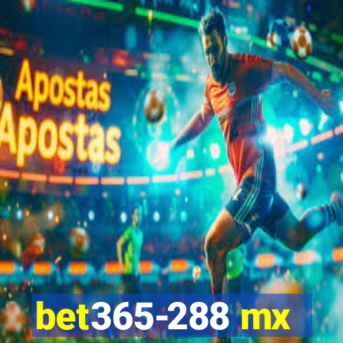 bet365-288 mx