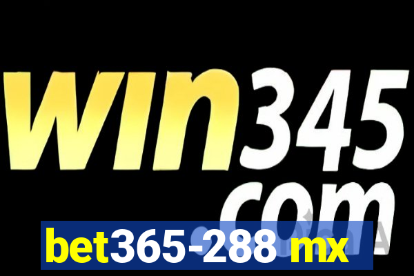 bet365-288 mx