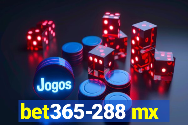 bet365-288 mx