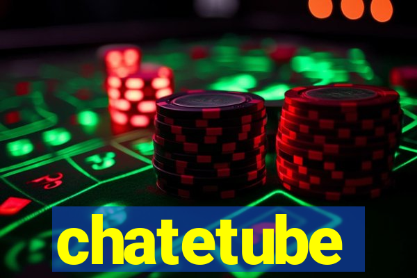 chatetube