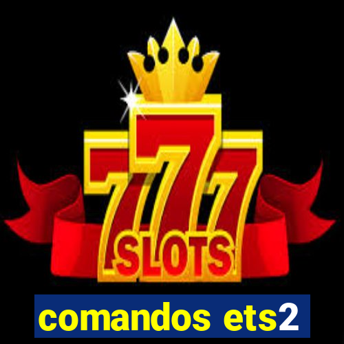 comandos ets2