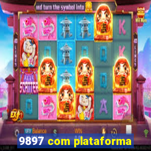 9897 com plataforma