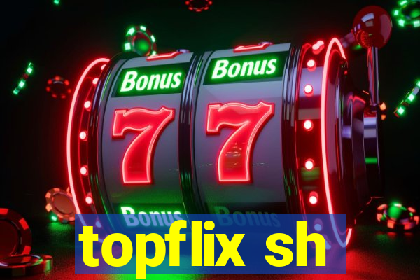 topflix sh