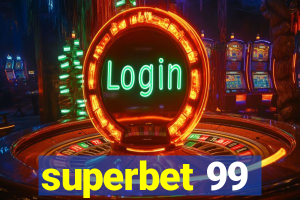 superbet 99